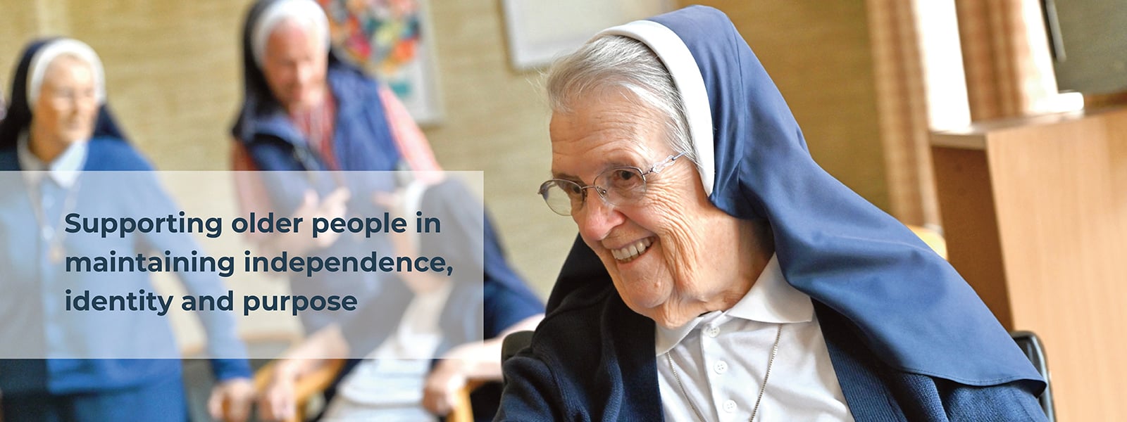 Supporting older people in maintaining independence, identity and purpose
